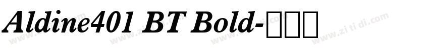 Aldine401 BT Bold字体转换